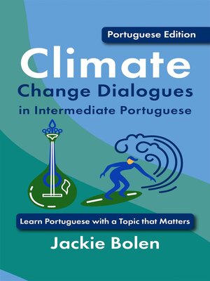 cover image of Climate Change Dialogues in Intermediate Portuguese